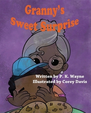 Granny's Sweet Surprise by P. K. Wayne