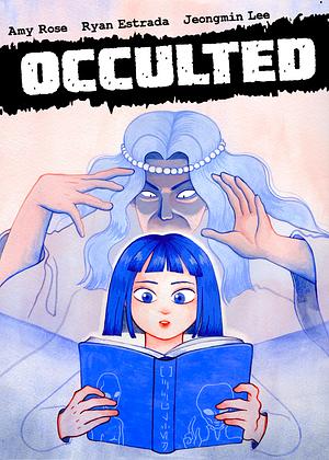 Occulted by Ryan Estrada, Amy Rose