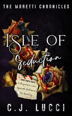 Isle of Seduction by C.J. Lucci