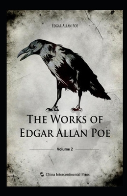 The Works of Edgar Allan Poe Volume 2 by Edgar Allan Poe