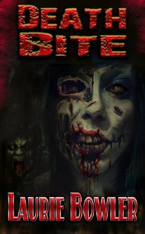 Death Bite by Laurie Bowler