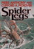 Spider Legs by Piers Anthony, Clifford A. Pickover