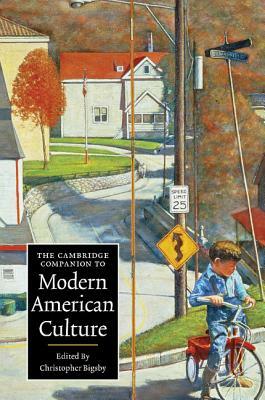 The Cambridge Companion to Modern American Culture by 