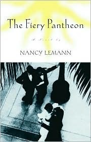 The Fiery Pantheon by Nancy Lemann