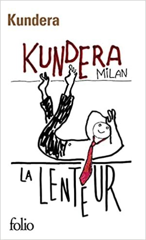 La lenteur by Milan Kundera