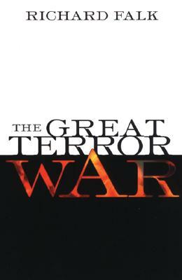 The Great Terror War by Richard A. Falk