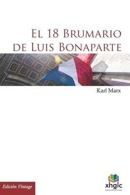 El 18 Brumario de Luis Bonaparte by Karl Marx