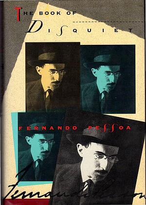 THE BOOK OF DISQUIET by Fernando Pessoa, Fernando Pessoa