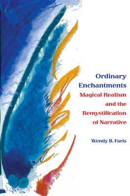 Ordinary Enchantments: Peer Programs for People with Mental Illness by Wendy B. Faris