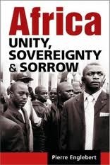 Africa: Unity, Sovereignty, and Sorrow by Pierre Englebert