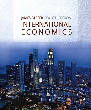 International Economics Value Package (Includes Study Guide for International Economics) by James Gerber