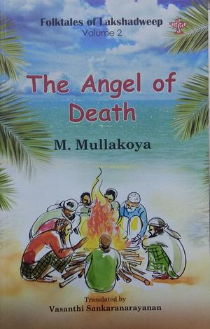 The Angel of Death by M. Mullakoya