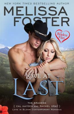 Love at Last (A Braden Flirt) by Melissa Foster