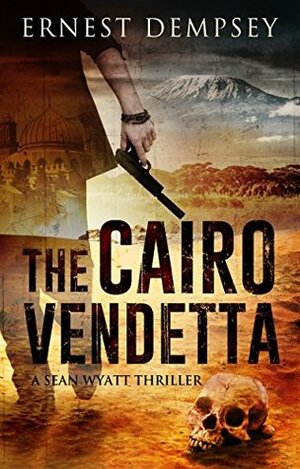 The Cairo Vendetta by Ernest Dempsey