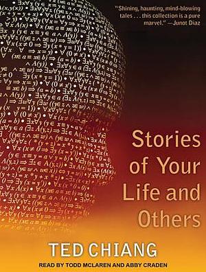 Stories of Your Life and Others by Ted Chiang