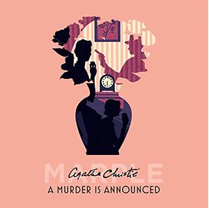 A Murder Is Announced by Agatha Christie