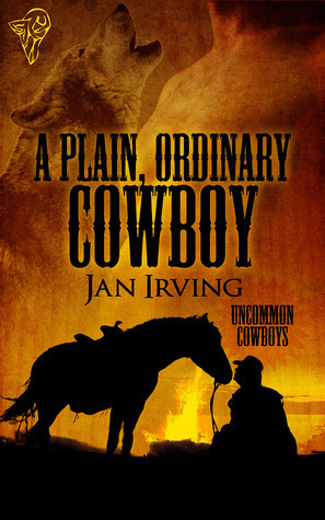 A Plain, Ordinary Cowboy by Jan Irving