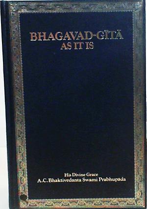 BHAGAVAD-GITA : AS IT IS by A.C. Prabhupāda, A.C. Prabhupāda