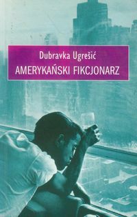 American Fictionary by Dubravka Ugrešić