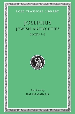 Jewish Antiquities, Volume III: Books 7-8 by Josephus