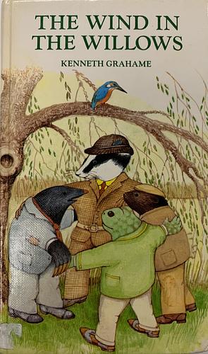 The Wind in the Willows by Kenneth Grahame