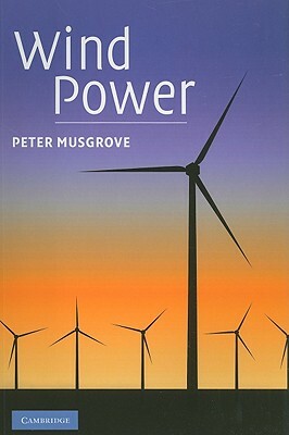 Wind Power by Peter Musgrove
