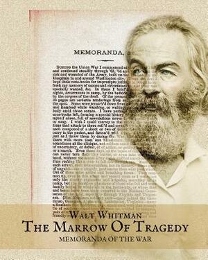 The Marrow Of Tragedy by Lawrence Jay Switzer