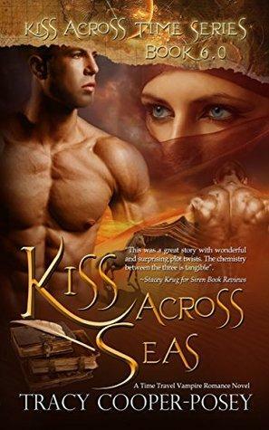 Kiss Across Seas by Tracy Cooper-Posey