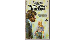 Shadow on Harrison High by John Farris