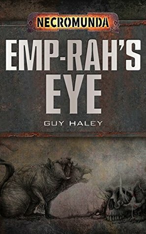 Emp-rah's Eye by Guy Haley