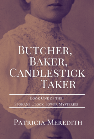 Butcher, Baker, Candlestick Taker by Patricia Meredith