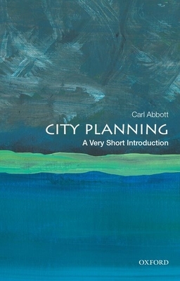 City Planning: A Very Short Introduction by Carl Abbott
