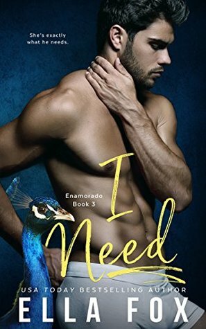 I Need by Ella Fox