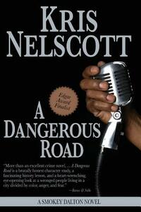 A Dangerous Road: A Smokey Dalton Novel by Kris Nelscott