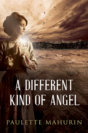 A Different Kind Of Angel by Paulette Mahurin