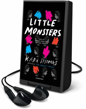 Little Monsters by Kara Thomas
