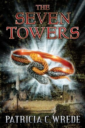 The Seven Towers by Patricia C. Wrede