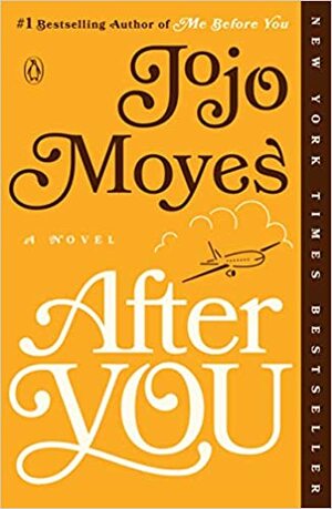 After You - Setelah Mengenalmu by Jojo Moyes