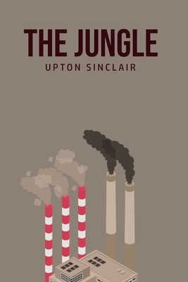 The Jungle by Upton Sinclair