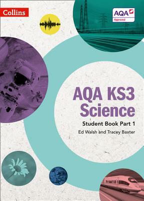 Aqa Ks3 Science - Aqa Ks3 Science Student Book Part 1 by Collins