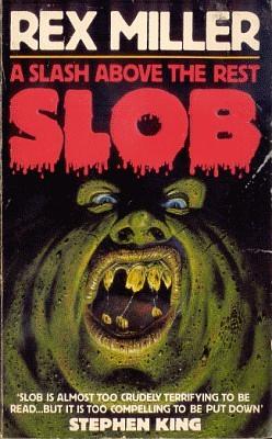 Slob by Rex Miller