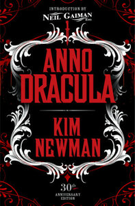 Anno Dracula by Kim Newman