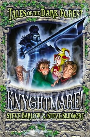 Knyghtmare! by Steve Skidmore, Steve Barlow