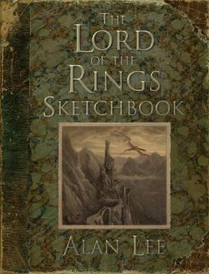 The Lord of the Rings Sketchbook by Alan Lee