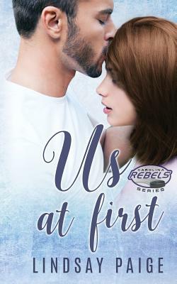 Us at First by Lindsay Paige