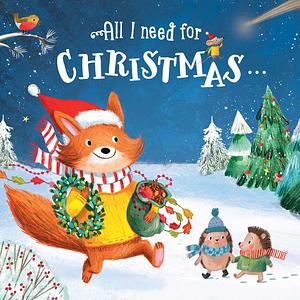 All I Need For Christmas Are My Friends by Little Genius Books