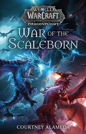 War of the Scaleborn by Courtney Alameda