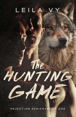 The Hunting Game: A Fantasy Romance Novel by Leila Vy