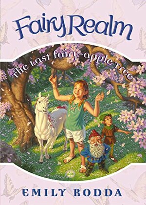 The Last Fairy-Apple Tree by Emily Rodda