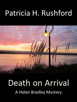 Death on Arrival by Patricia H. Rushford